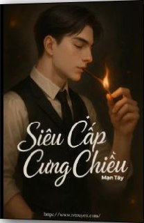 Siêu Cấp Cưng Chiều